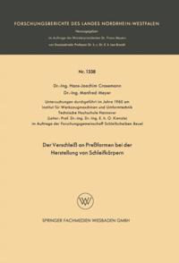 Der Verschleiß an Preßformen bei der Herstellung von Schleifkörpern