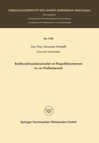 Breitbandimpedanzstudien an Ringschlitzantennen im cm-Wellenbereich