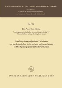 Erstellung eines projektiven Verfahrens zur psychologischen Untersuchung nichtsprechender und hochgradig sprechbehinderter Kinder