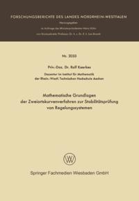 Mathematische Grundlagen der Zweiortskurvenverfahren zur Stabilitätsprüfung von Regelungssystemen