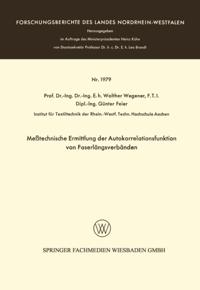 Meßtechnische Ermittlung der Autokorrelationsfunktion von Faserlängsverbänden
