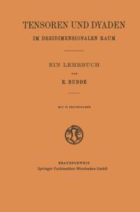 Tensoren und Dyaden im Dreidimensionalen Raum
