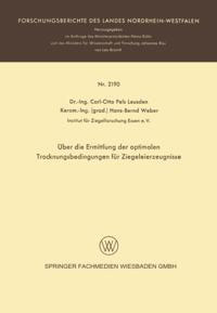 Über die Ermittlung der optimalen Trocknungsbedingungen für Ziegeleierzeugnisse