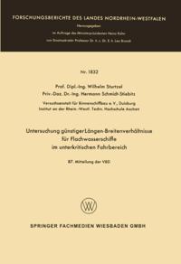 Untersuchung günstiger Längen-Breitenverhältnisse für Flachwasserschiffe im unterkritischen Fahrbereich