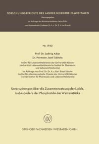 Untersuchungen über die Zusammensetzung der Lipide, insbesondere der Phosphatide der Weizenstärke