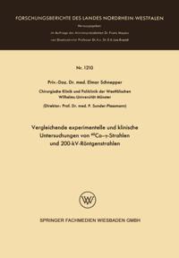 Vergleichende experimentelle und klinische Untersuchungen von  60Co-?-Strahlen und 200-kV-Röntgenstrahlen
