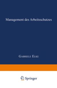 Management des Arbeitsschutzes
