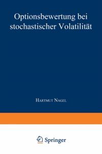 Optionsbewertung bei stochastischer Volatilität