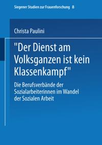 „Der Dienst am Volksganzen ist kein Klassenkampf“