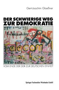 Der schwierige Weg zur Demokratie