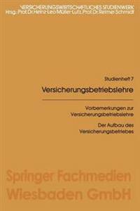 Vorbemerkungen zur Versicherungsbetriebslehre