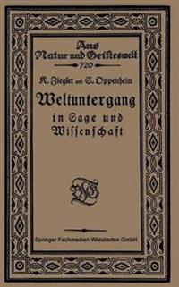 Weltuntergang in Sage und Wissenschaft