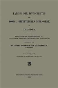 Katalog der Handschriften der Königl. Öffentlichen Bibliothek zu Dresden