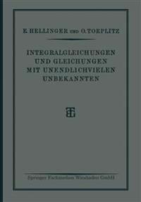 Integralgleichungen und Gleichungen Mit Unendlichvielen Unbekannten