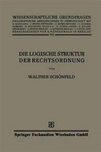 Die Logische Struktur der Rechtsordnung