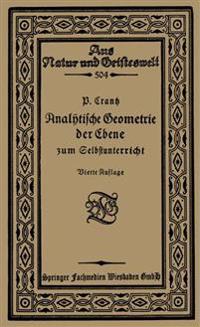 Analytische Geometrie der Ebene zum Selbstunterricht