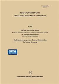 Die Drehschwingungen des Zweirad-Kettentriebes bei innerer Erregung