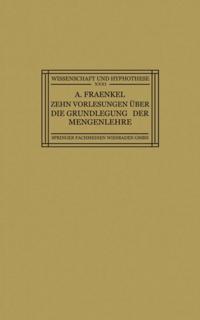 Zehn Vorlesungen Über die Grundlegung der Mengenlehre