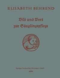 Bild und Wort zur Säuglingspflege