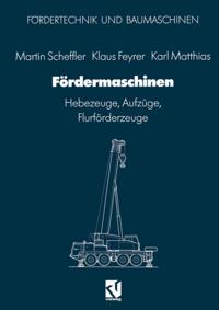 Fördertechnik und Baumaschinen