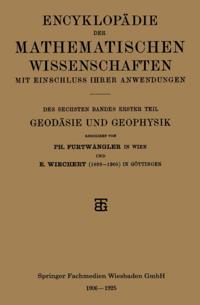 Encyklopädie der mathematischen Wissenschaften mit Einschluss ihrer Anwendungen