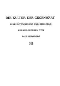 Die Allgemeinen Grundlagen der Kultur der Gegenwart