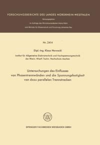 Untersuchungen des Einflusses von Phasentrennwänden und die Spannungsfestigkeit von dazu parallelen Trennstrecken