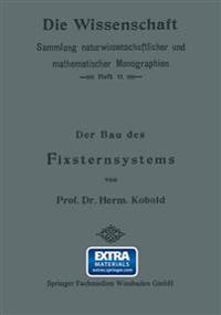 Der Bau des Fixsternsystems mit Besonderer Berücksichtigung der Photometrischen Resultate