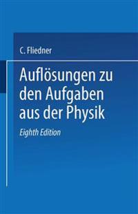 Auflösungen zu den Aufgaben aus der Physik