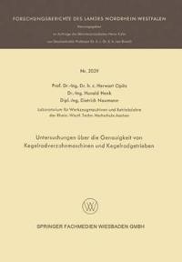 Untersuchungen über die Genauigkeit von Kegelradverzahnmaschinen und Kegelradgetrieben