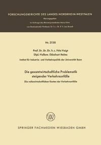 Die gesamtwirtschaftliche Problematik steigender Verkehrsunfälle