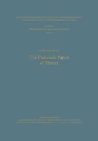The Ptolemaic Papyri of Homer