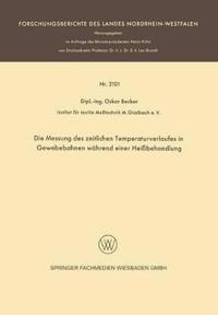 Die Messung des zeitlichen Temperaturverlaufes in Gewebebahnen während einer Heißbehandlung