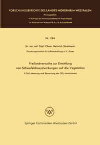 Freilandversuche zur Ermittlung von Schwefeldioxydwirkungen auf die Vegetation