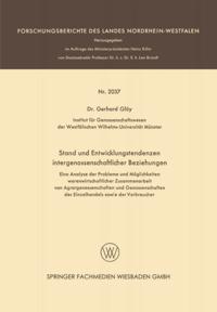 Stand und Entwicklungstendenzen intergenossenschaftlicher Beziehungen