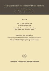 Ermittlung und Beurteilung der Sprengbarkeit von Gestein auf der Grundlage des spezifischen Sprengenergieaufwandes
