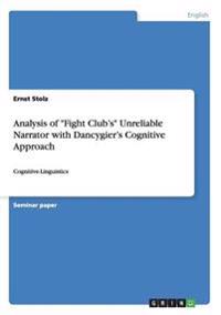 Analysis of "Fight Club's" Unreliable Narrator with Dancygier's Cognitive Approach