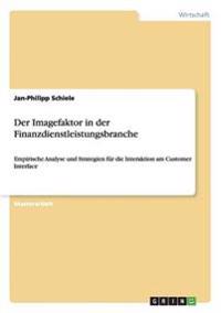 Der Imagefaktor in der Finanzdienstleistungsbranche