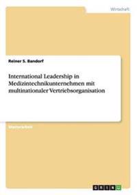 International Leadership in Medizintechnikunternehmen mit multinationaler Vertriebsorganisation