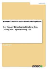 Der Bonner Einzelhandel im Beta-Test. Gelingt die Digitalisierung 2.0?