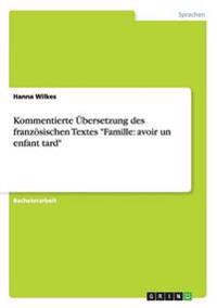 Kommentierte Übersetzung des französischen Textes "Famille