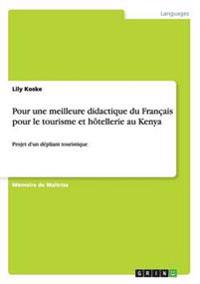 Pour une meilleure didactique du Français pour le tourisme et hôtellerie au Kenya
