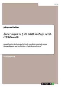 Änderungen zu § 20 GWB im Zuge der 8. GWB-Novelle
