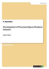 Development of Processed Spices Products Industry