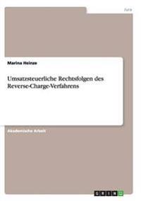 Umsatzsteuerliche Rechtsfolgen des Reverse-Charge-Verfahrens