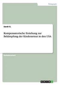 Kompensatorische Erziehung zur Bekämpfung der Kinderarmut in den USA