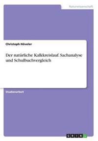 Der natürliche Kalkkreislauf. Sachanalyse und Schulbuchvergleich