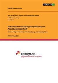 Individuelle Gestaltungsempfehlung zur Arbeitszufriedenheit