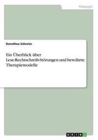 Ein Überblick über Lese-Rechtschreib-Störungen und bewährte Therapiemodelle