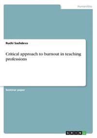 Critical approach to burnout in teaching professions